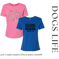 Dogs Life Graphic Tee