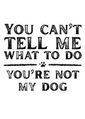 Tell me what to do