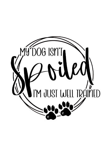 Spoiled Dog