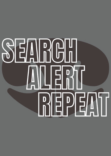 Search Alert Repeat